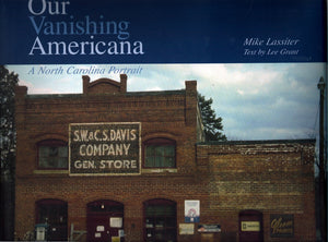Our Vanishing Americana: A North Carolina Portrait,Used
