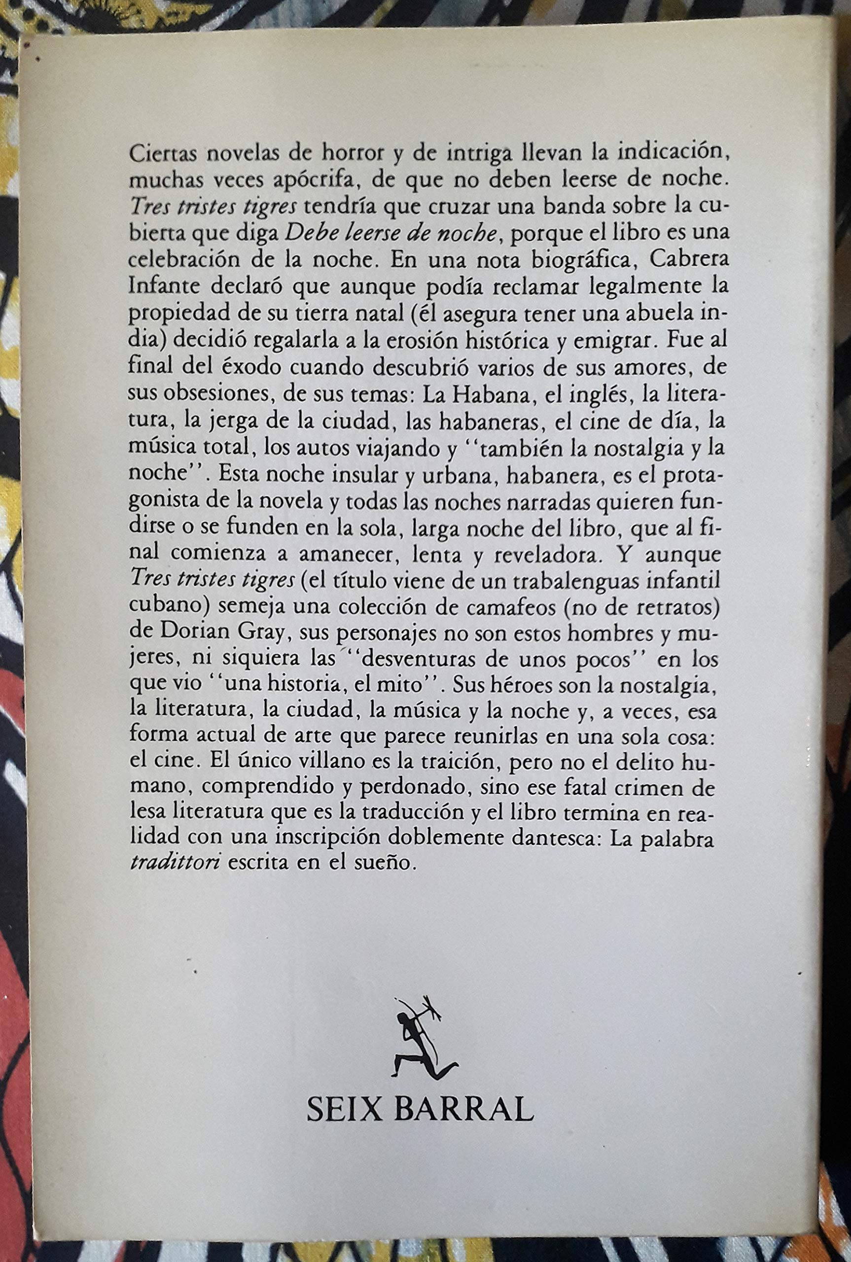 Tres Tristes Tigres/Three Trapped Tigers (Spanish Edition),Used