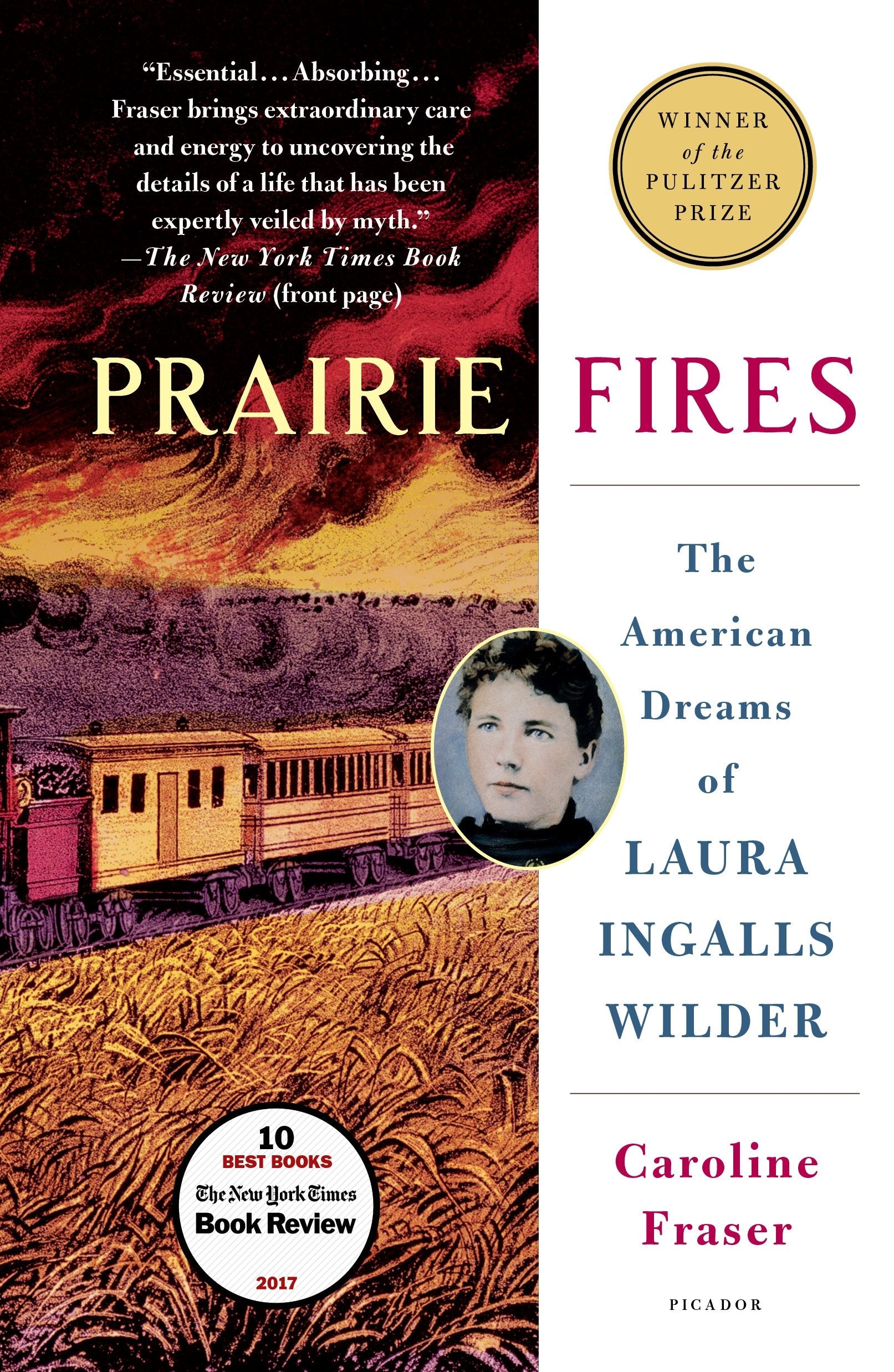 Prairie Fires: The American Dreams of Laura Ingalls Wilder,Used