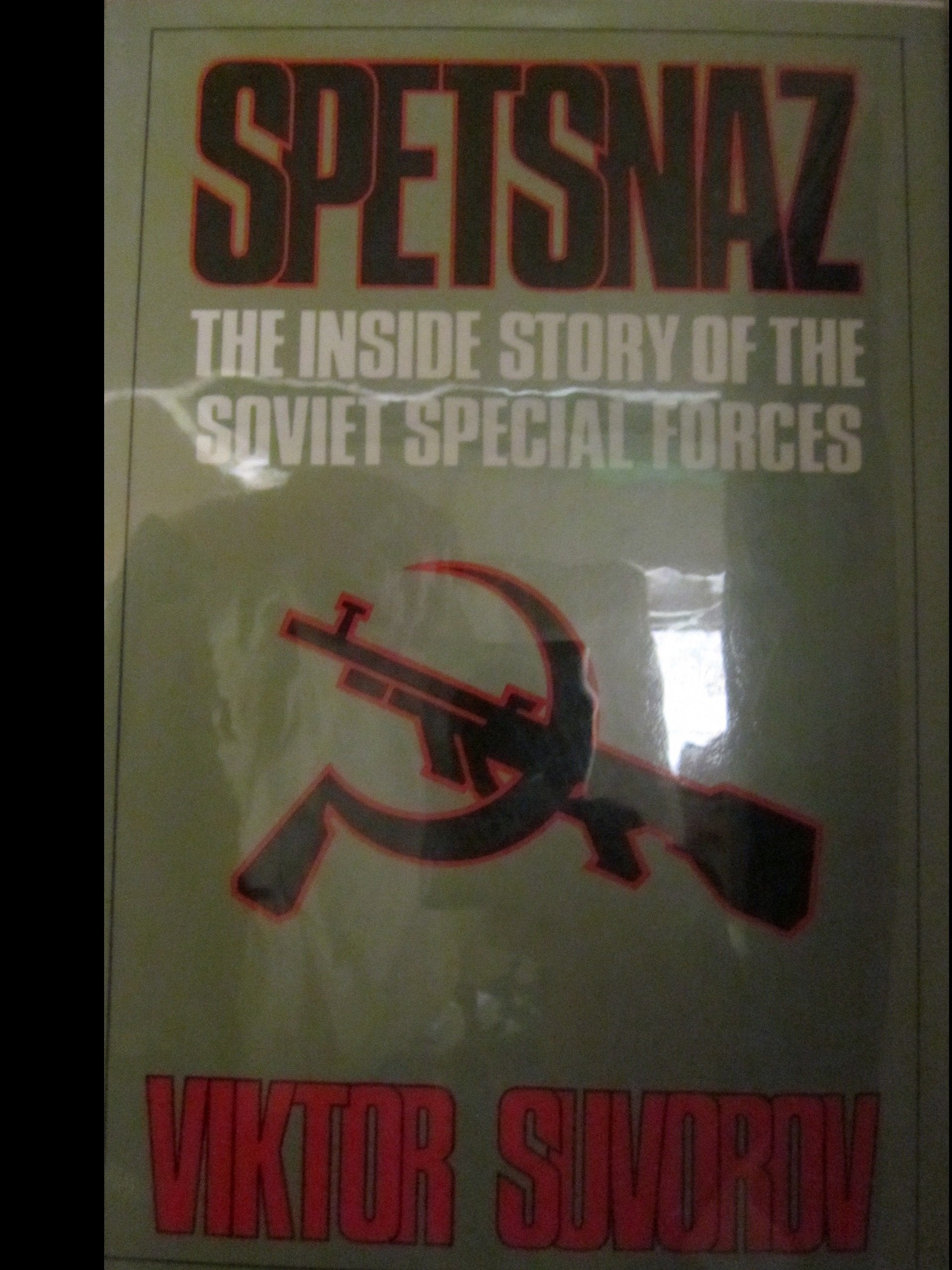 Spetsnaz  The Inside Story of The Soviet Special Forces,Used