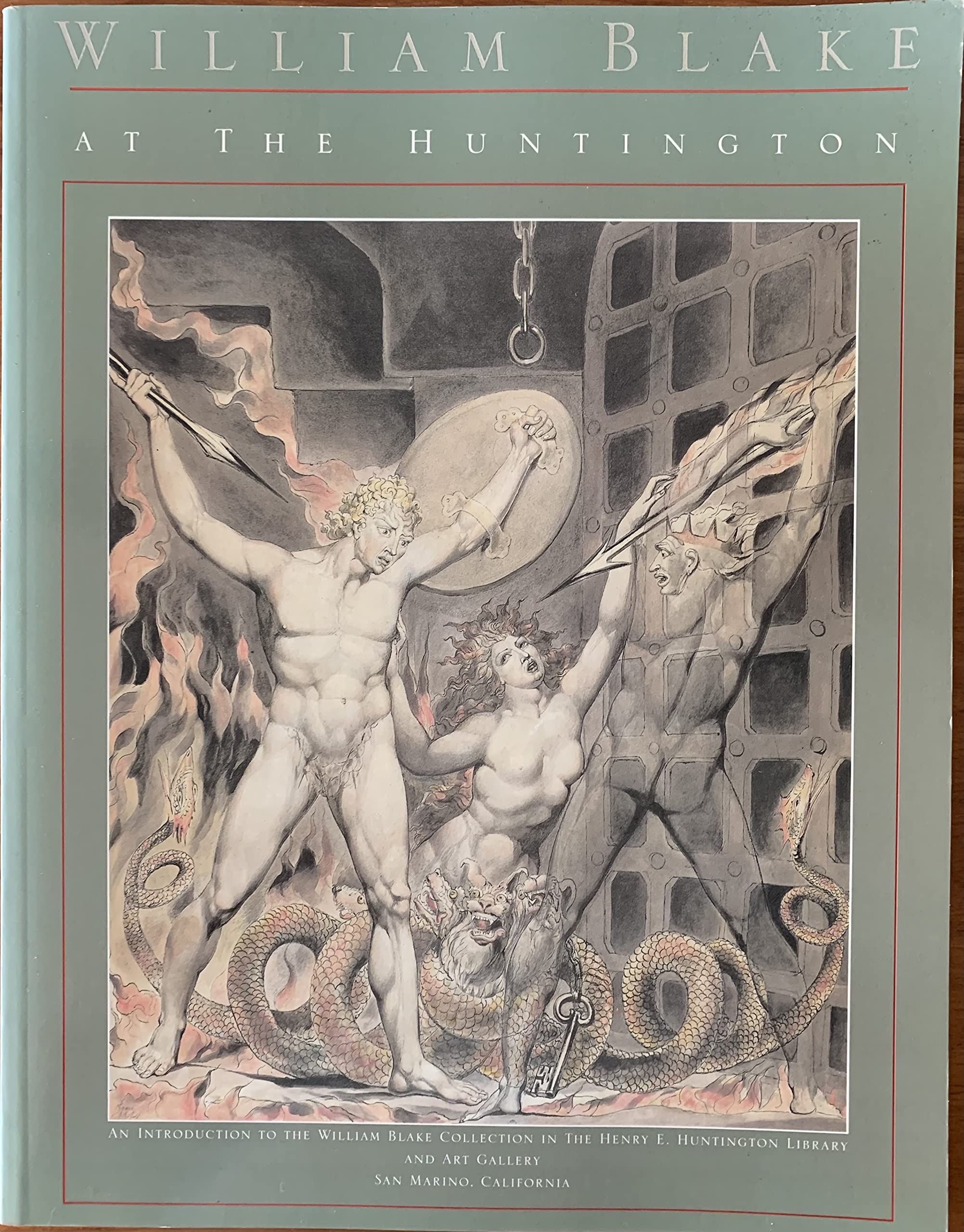William Blake at the Huntington: An Introduction to the William Blake Collection in the Henry E. Huntington Library and Art Gall,Used
