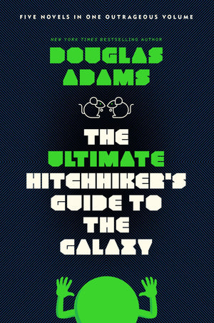 The Ultimate Hitchhiker'S Guide To The Galaxy