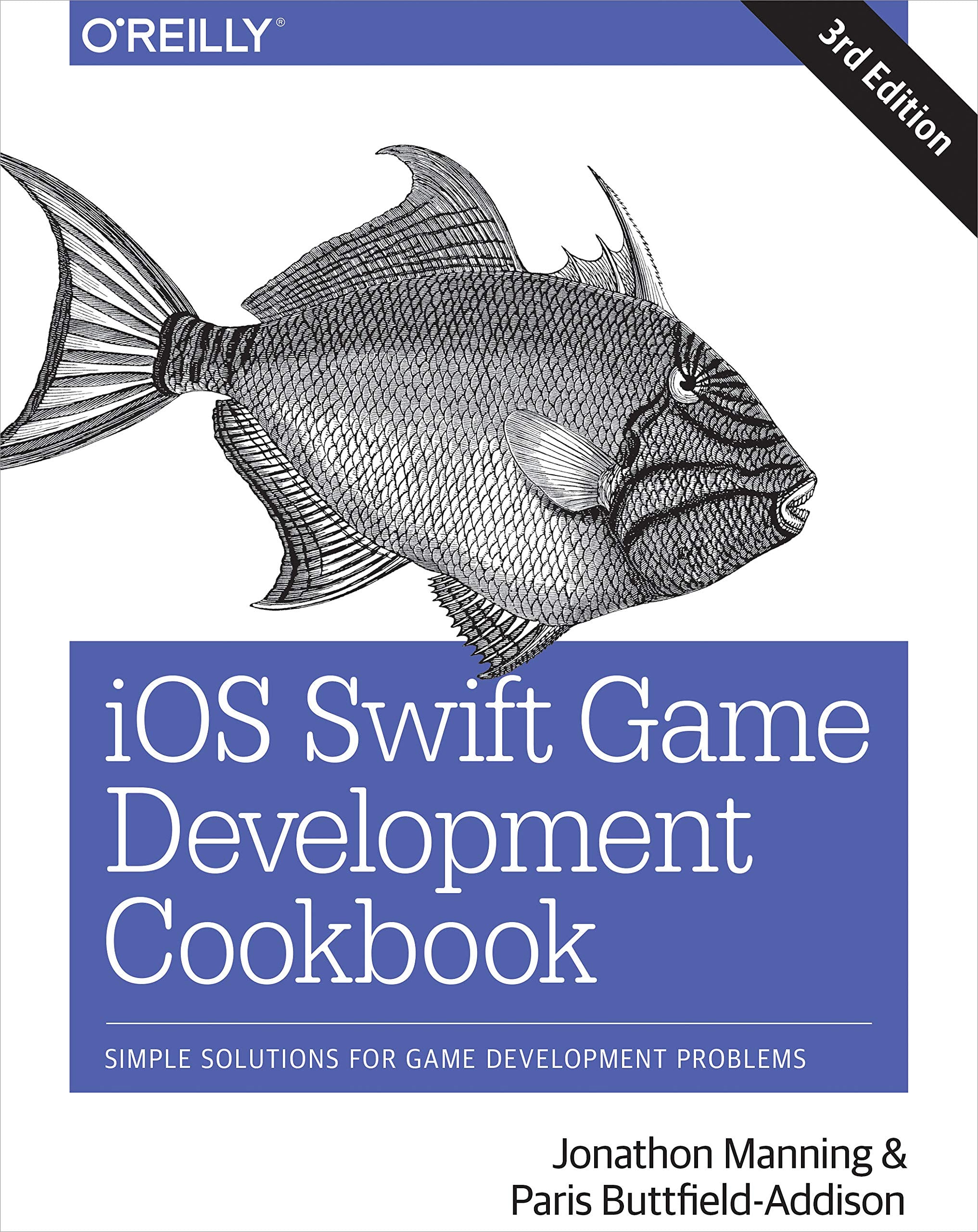iOS Swift Game Development Cookbook: Simple Solutions for Game Development Problems,New