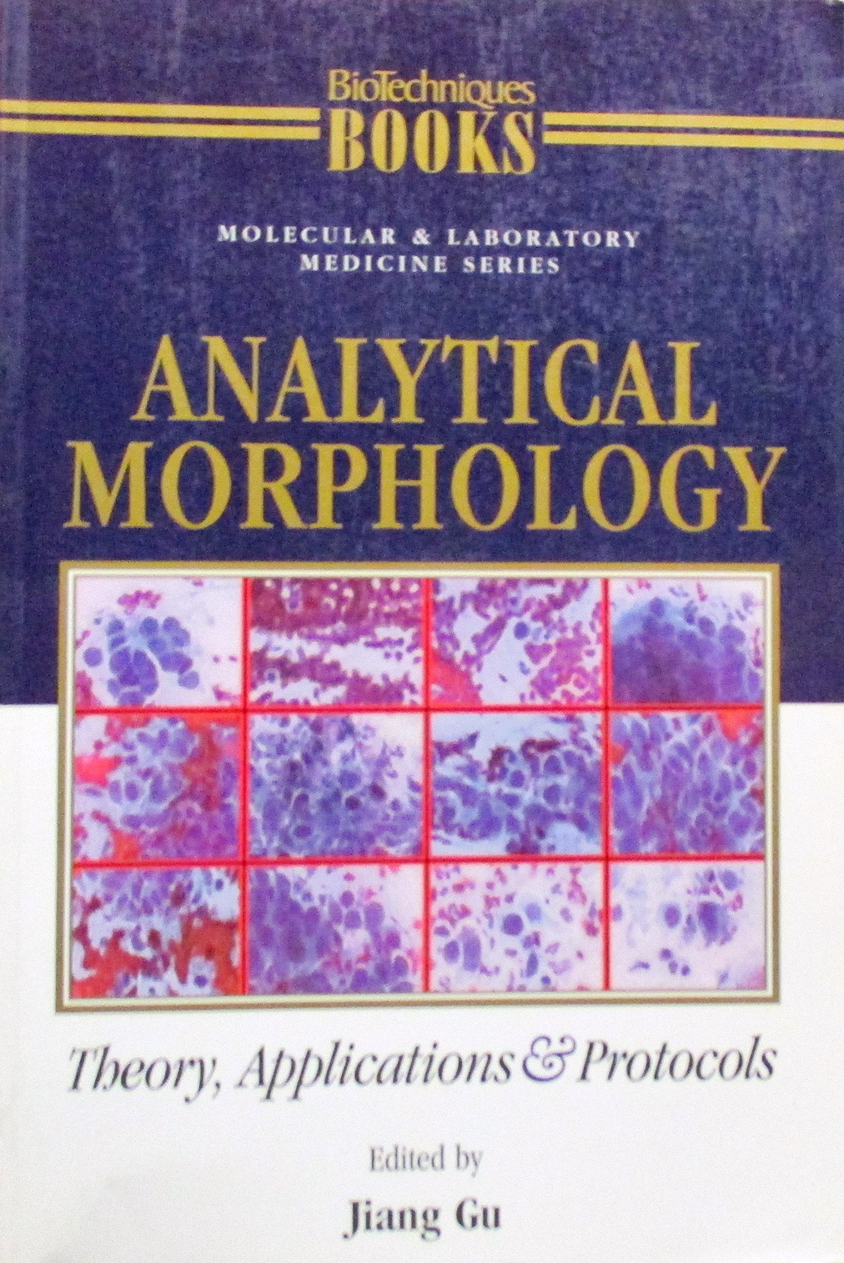 Analytical Morphology: Theory, Applications and Protocols,Used