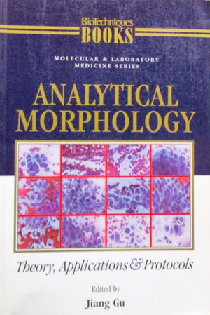 Analytical Morphology: Theory, Applications and Protocols,Used