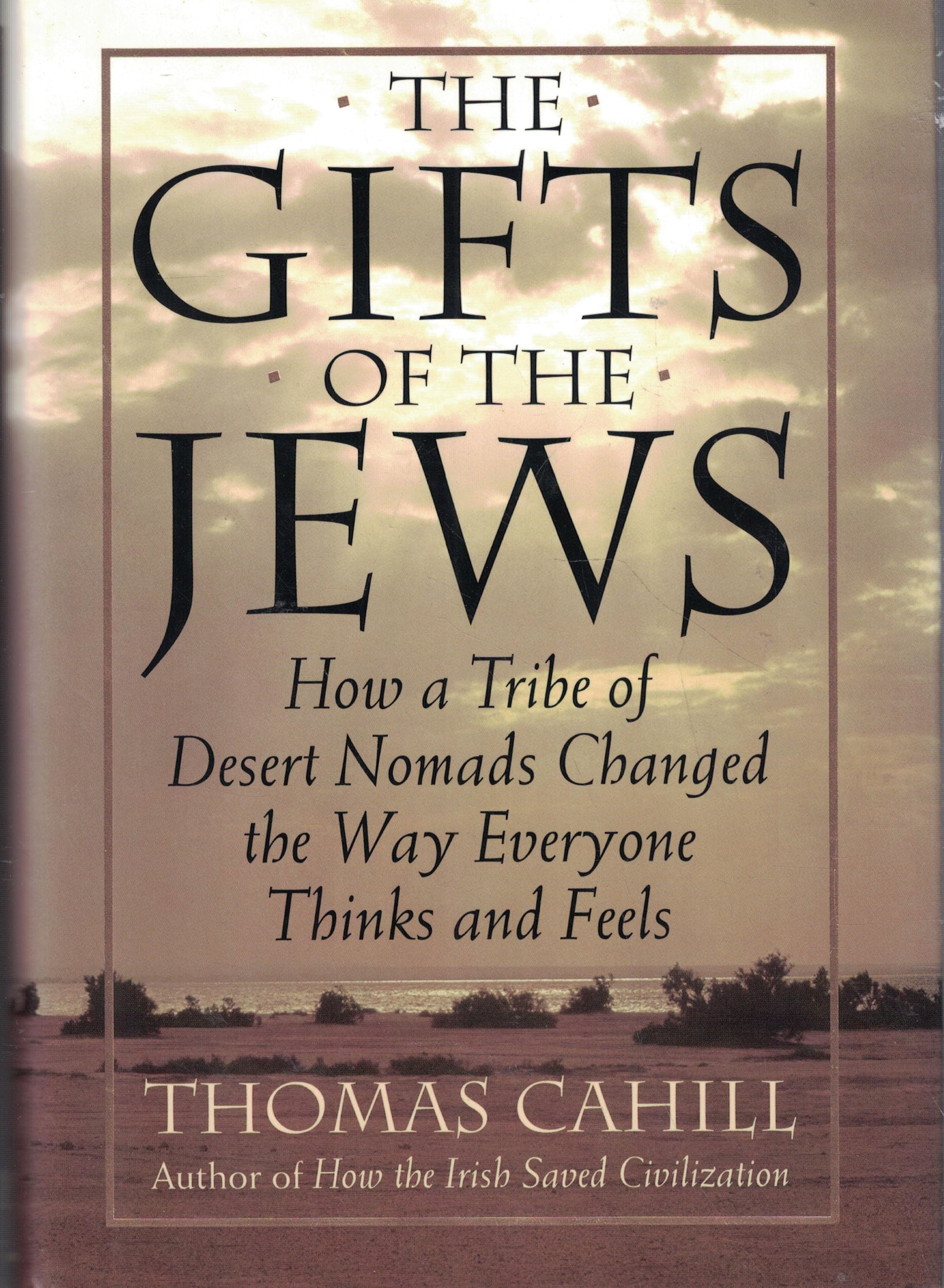 The Gifts of the Jews (Hinges of History),Used