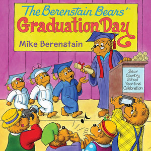 The Berenstain Bears' Graduation Day: A Graduation Book for Kids,Used