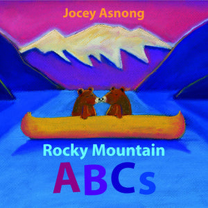 Rocky Mountain ABCs (Explore Canada with Jocey Asnong),Used