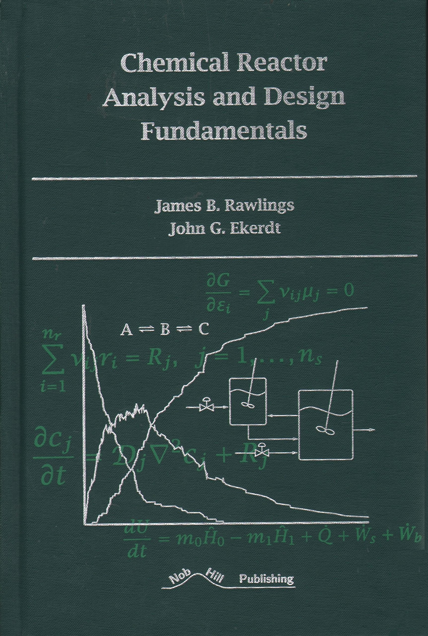 Chemical Reactor Analysis And Design Fundamentals,Used