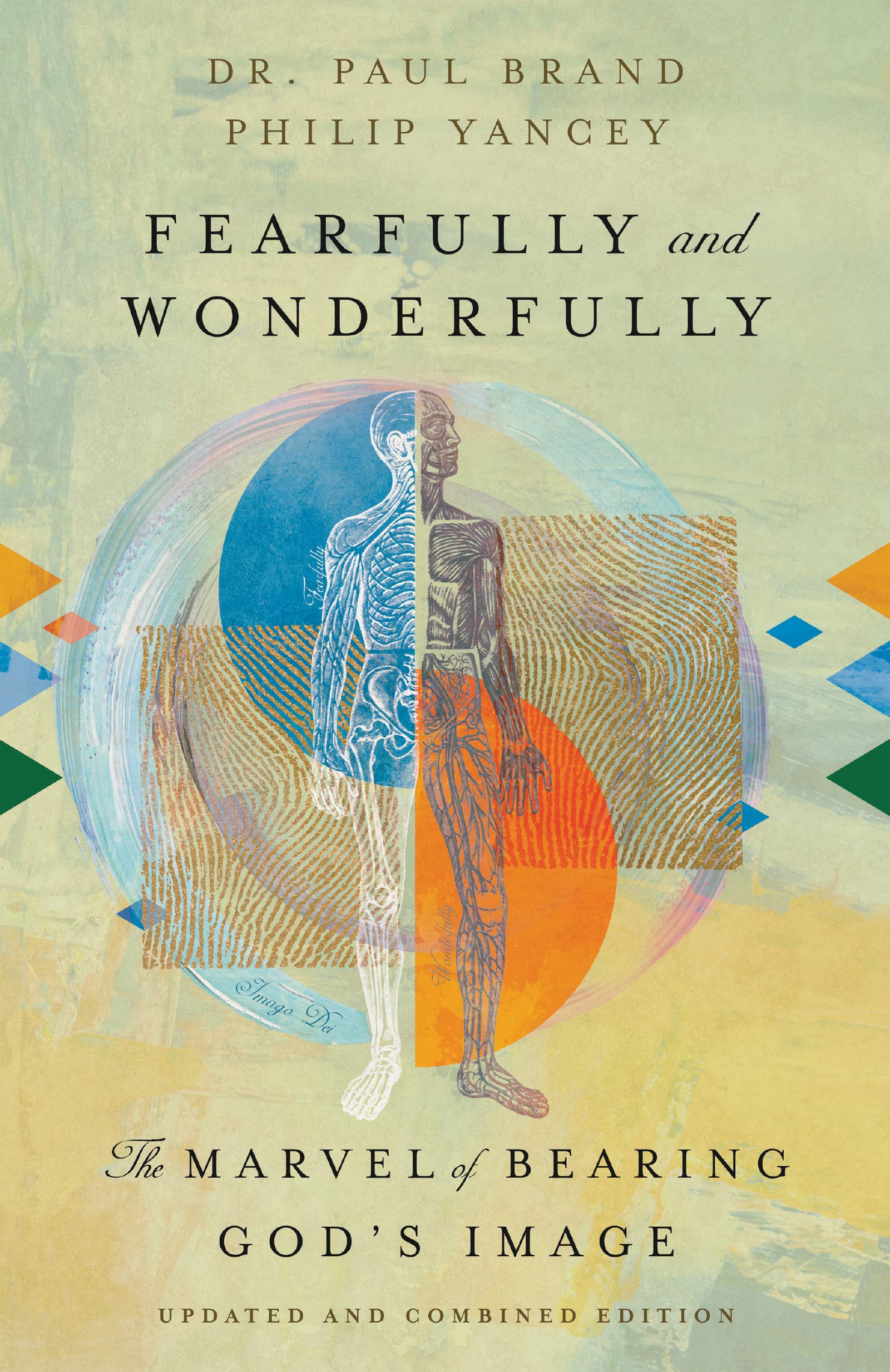Fearfully and Wonderfully: The Marvel of Bearing God's Image,Used