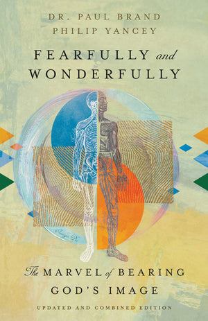 Fearfully and Wonderfully: The Marvel of Bearing God's Image,Used