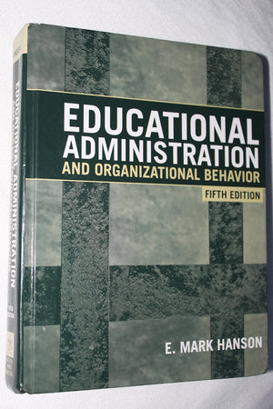 Educational Administration and Organizational Behavior (5th Edition),Used