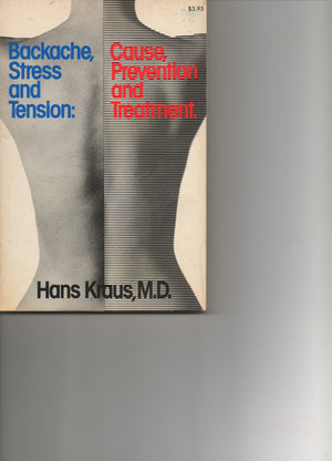 Backache, Stress and Tension: Their Cause, Prevention and Treatment (Fireside Books (Holiday House)),Used