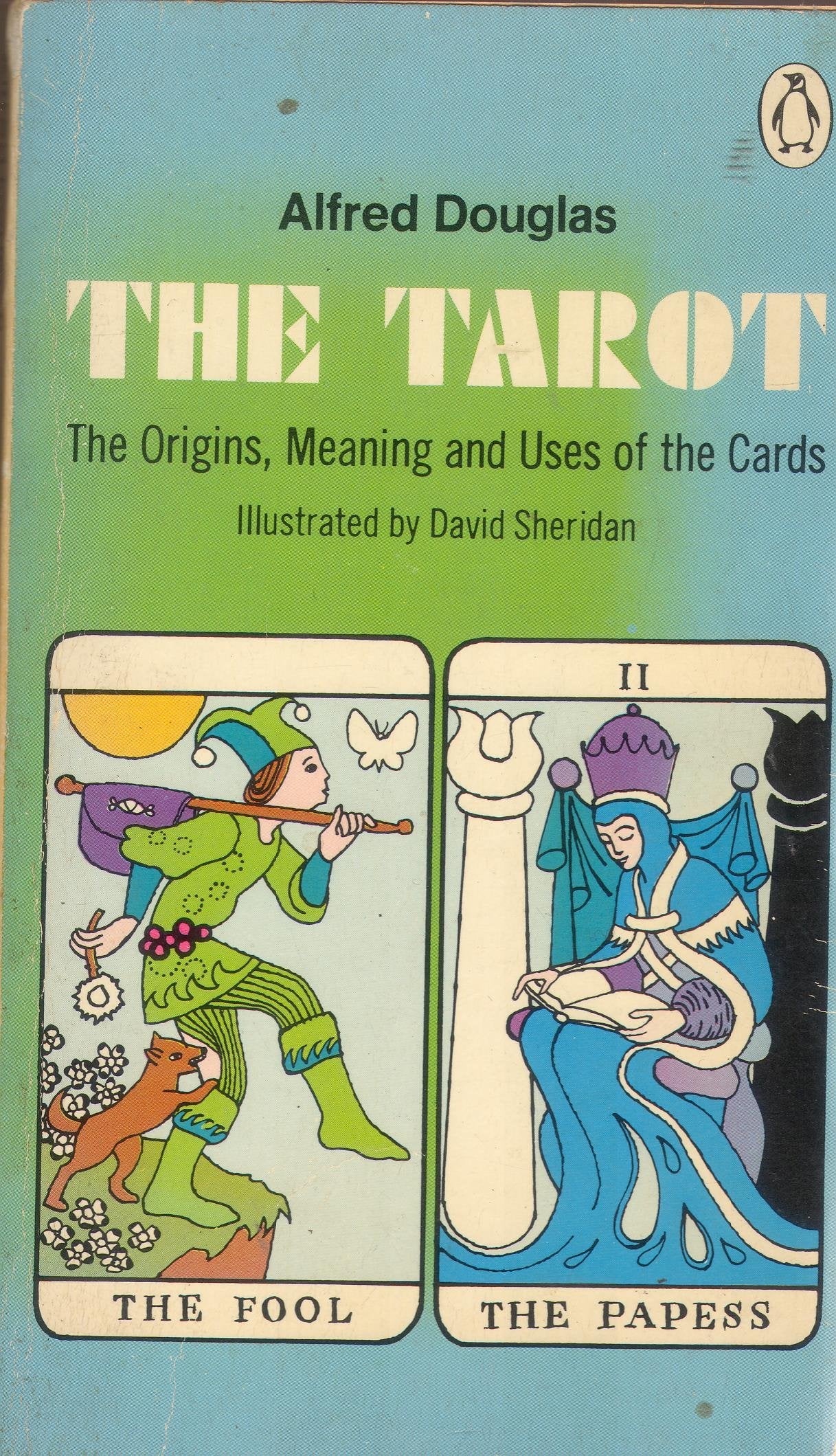 Tarot: The Origins, Meaning and Uses of the Cards,Used