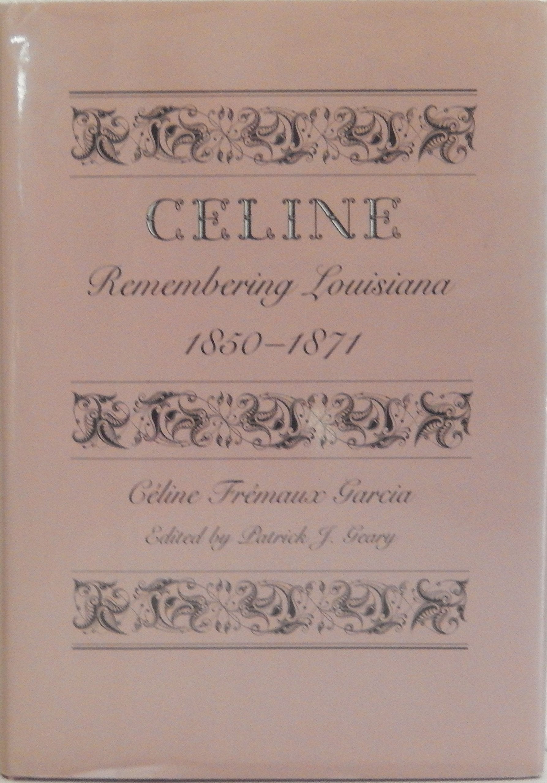 Cline: Remembering Louisiana, 18501871 (Brown Thrasher Books Ser.),Used