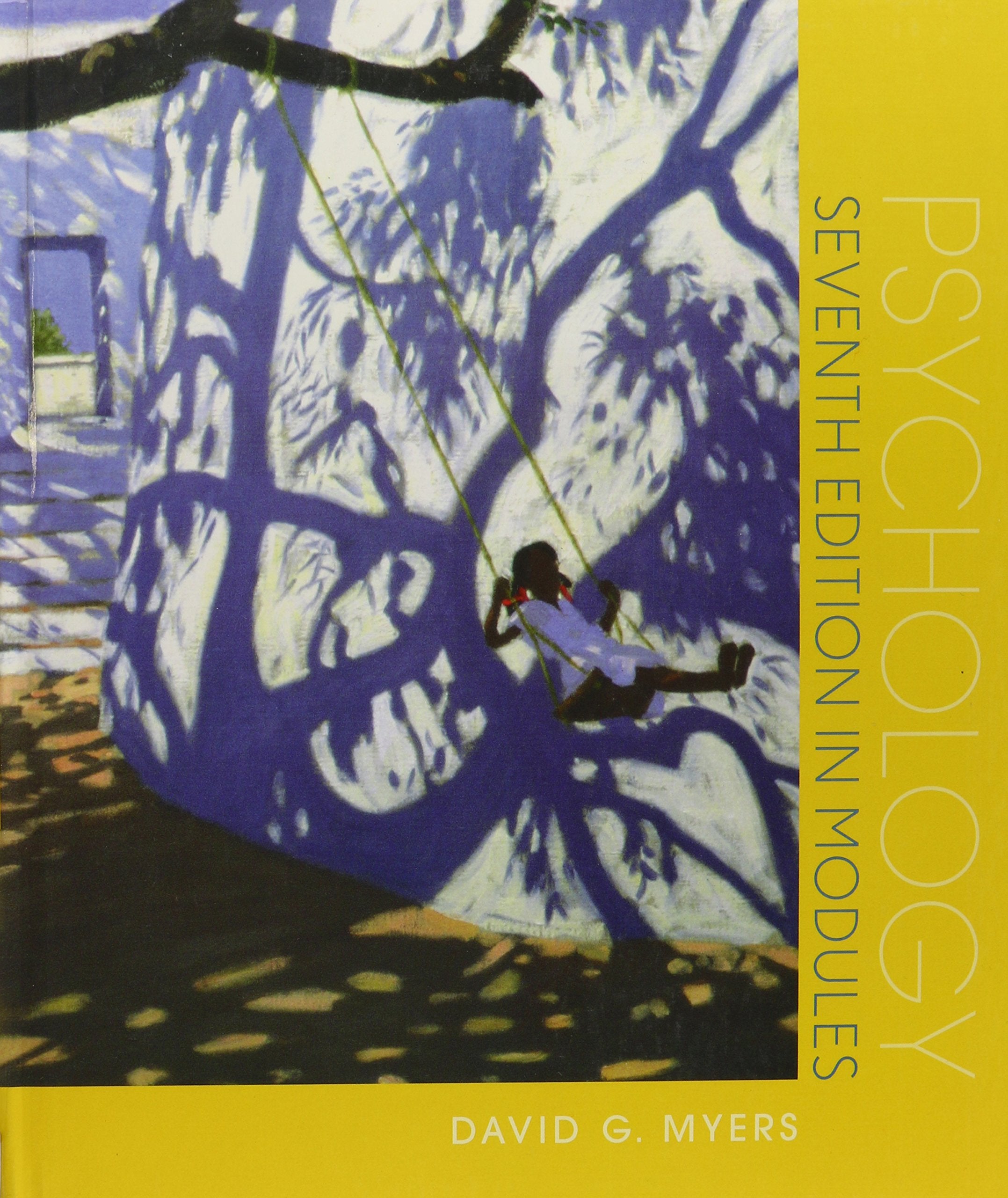 Psychology, Seventh Edition, in Modules,Used