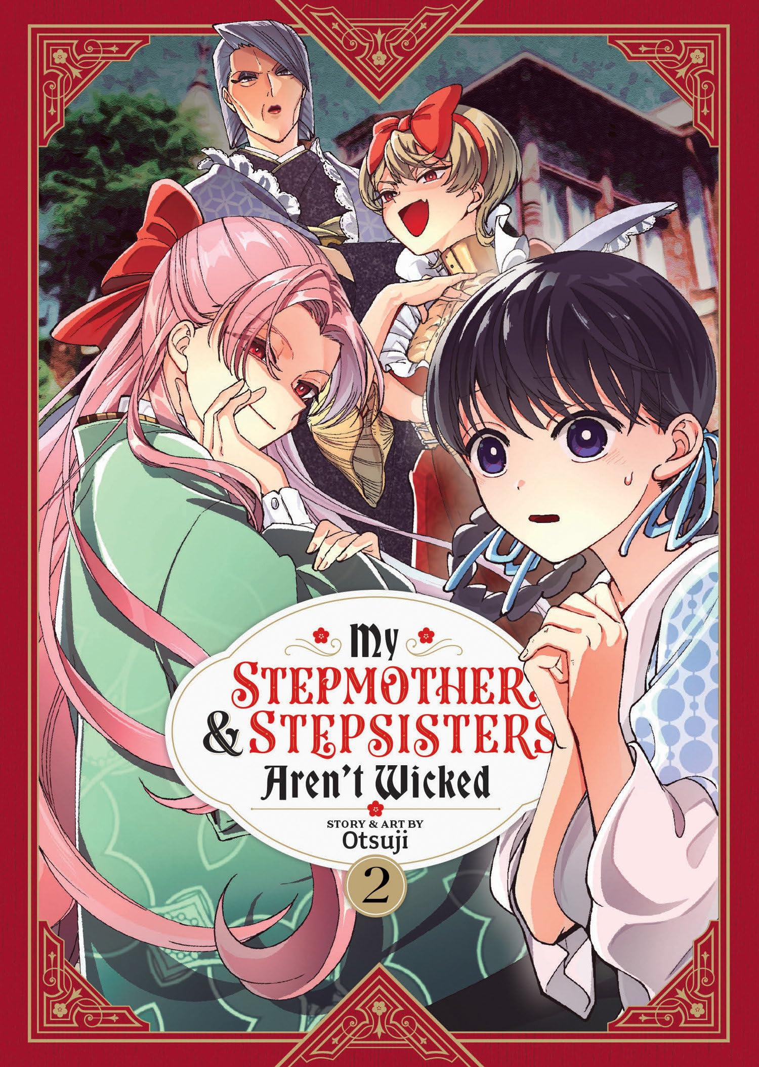 My Stepmother And Stepsisters Aren'T Wicked Vol. 2 (My Stepmother & Stepsisters Aren'T Wicked),Used