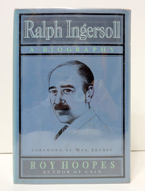 Ralph Ingersoll: A Biography,Used