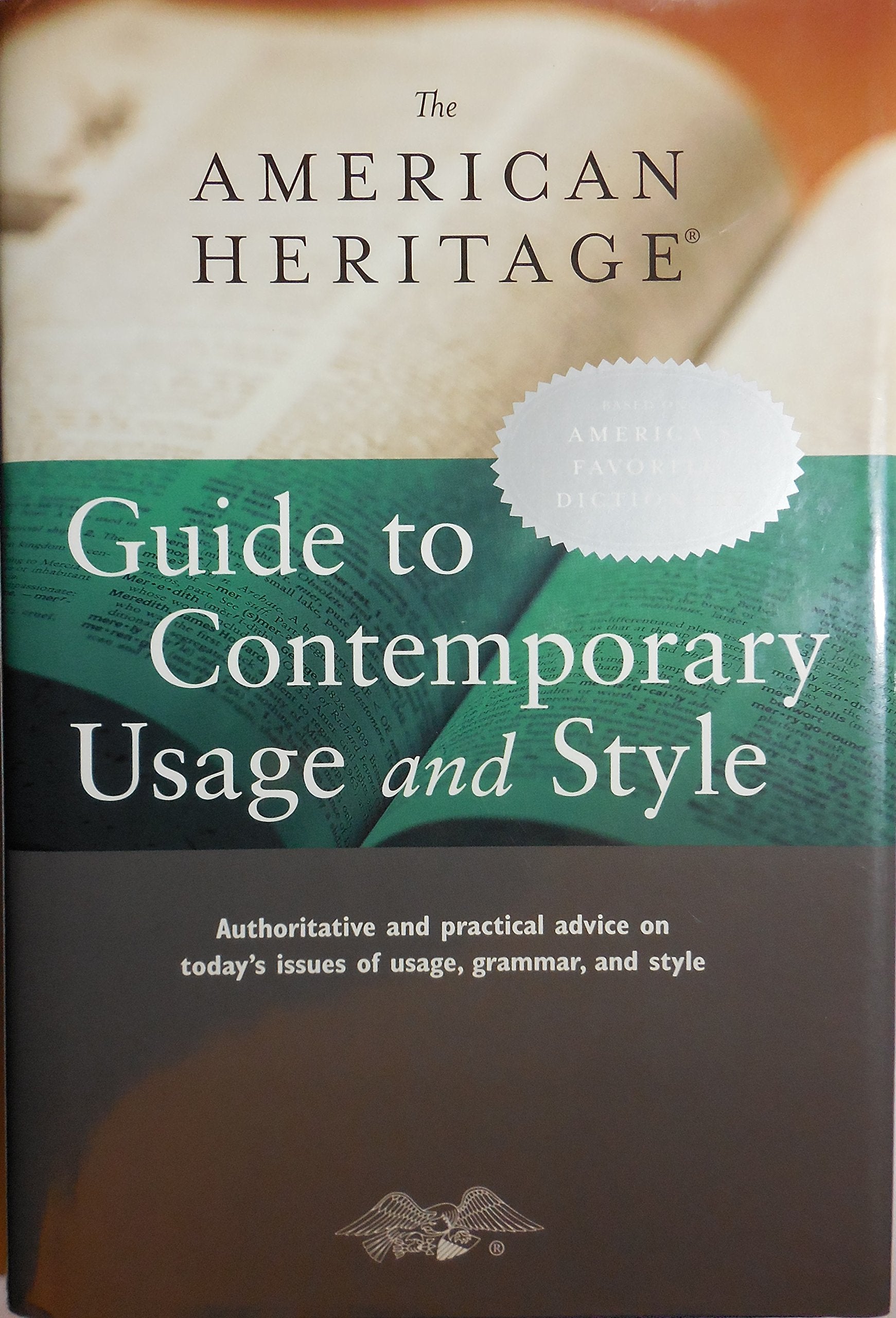 The American Heritage Guide to Contemporary Usage And Style,Used