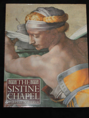 The Sistine Chapel: A Glorious Restoration,Used