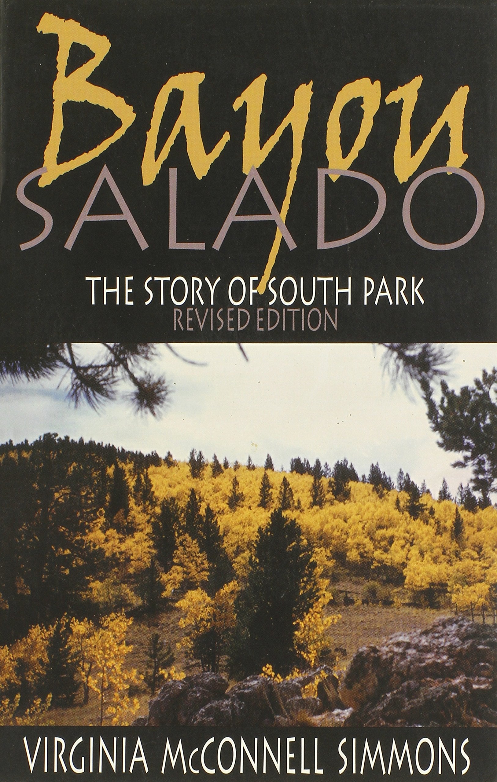 Bayou Salado: The Story of South Park, Revised Edition,Used