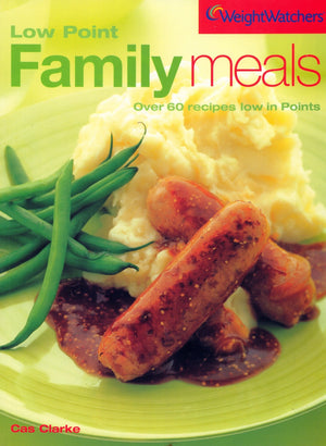Weight Watchers Low Point Family Meals: Over 60 Recipes Low in Points,Used
