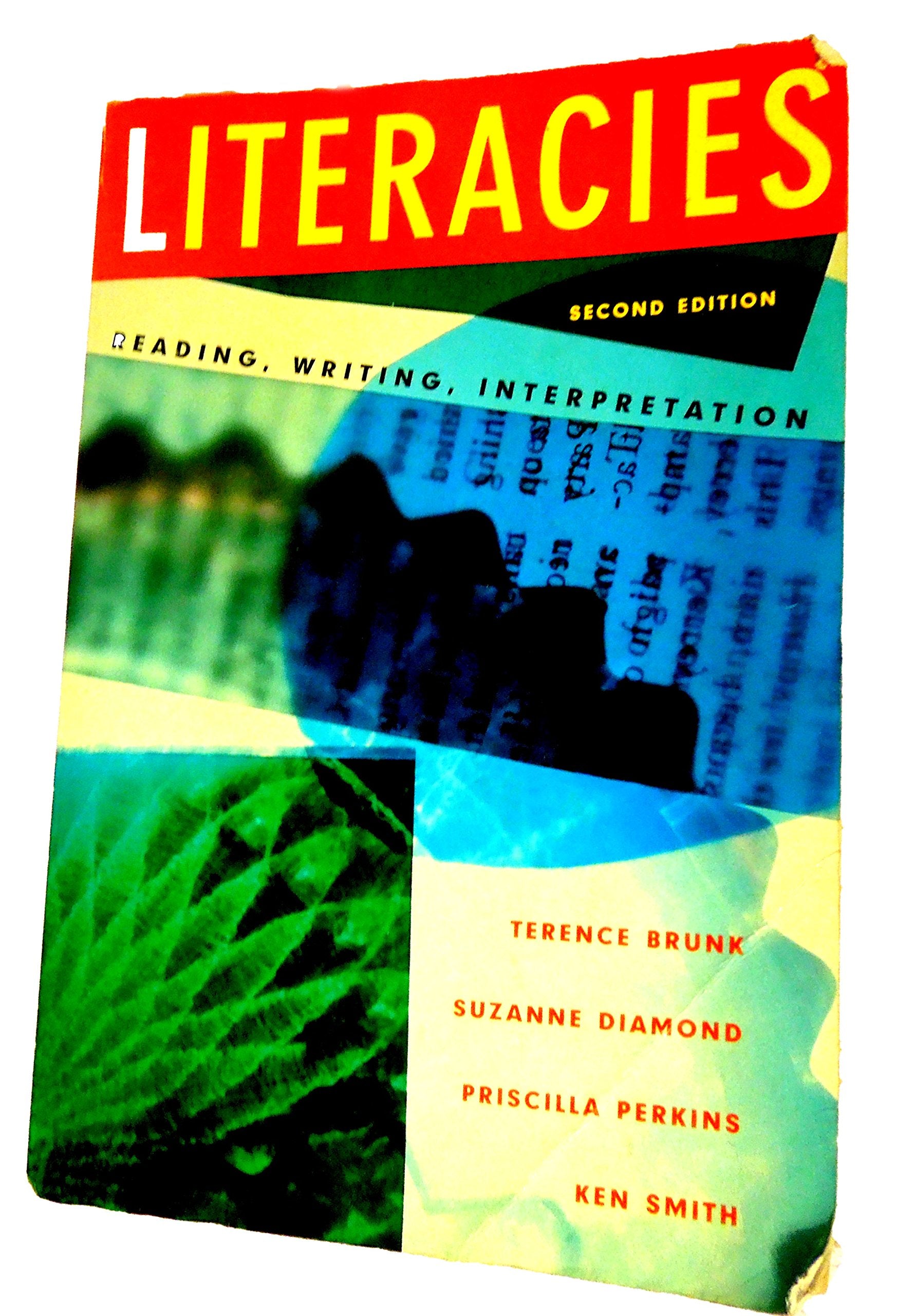 Literacies: Reading, Writing, Interpretation,Used