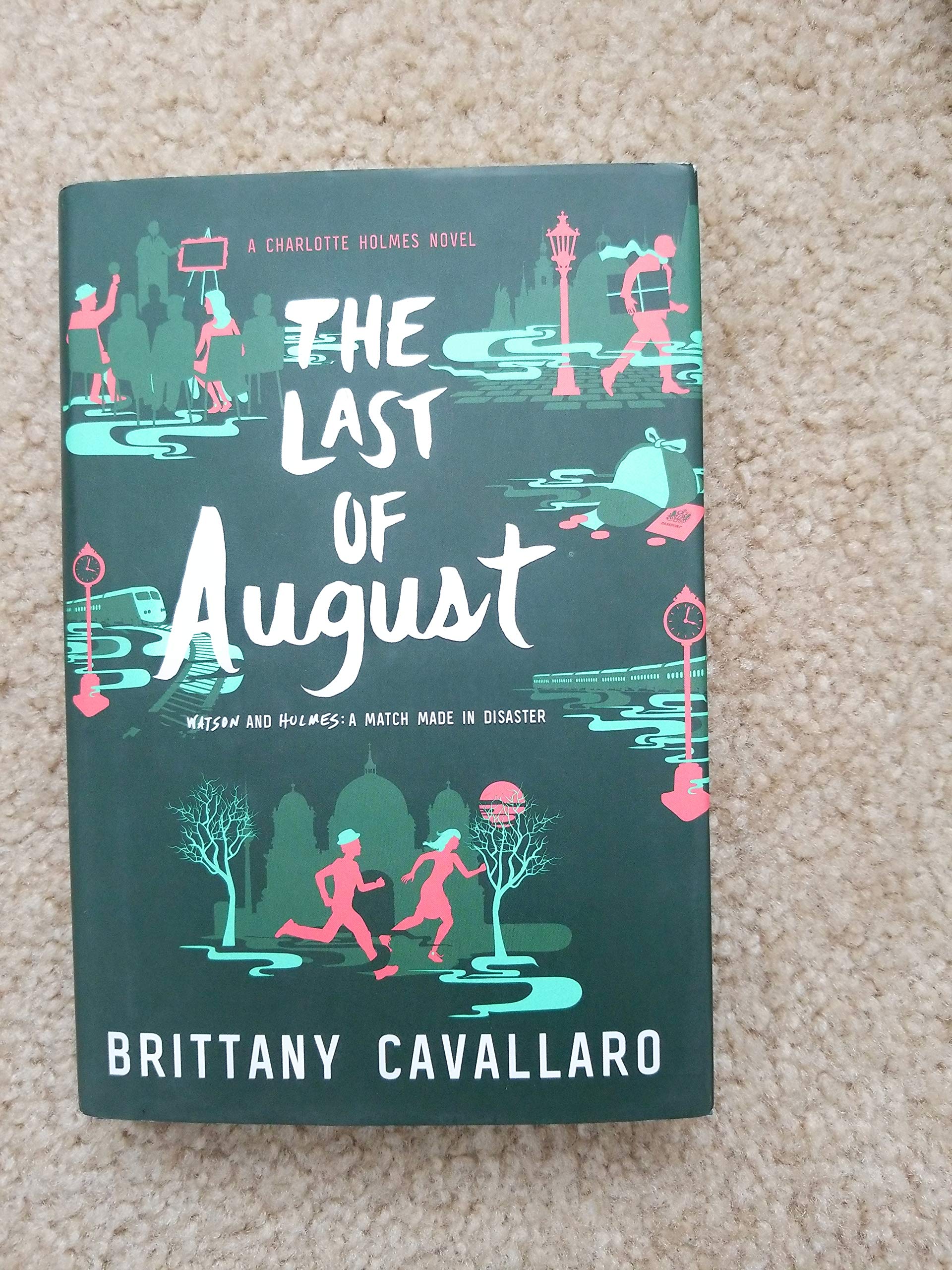 The Last Of August (Charlotte Holmes Novel, 2),New