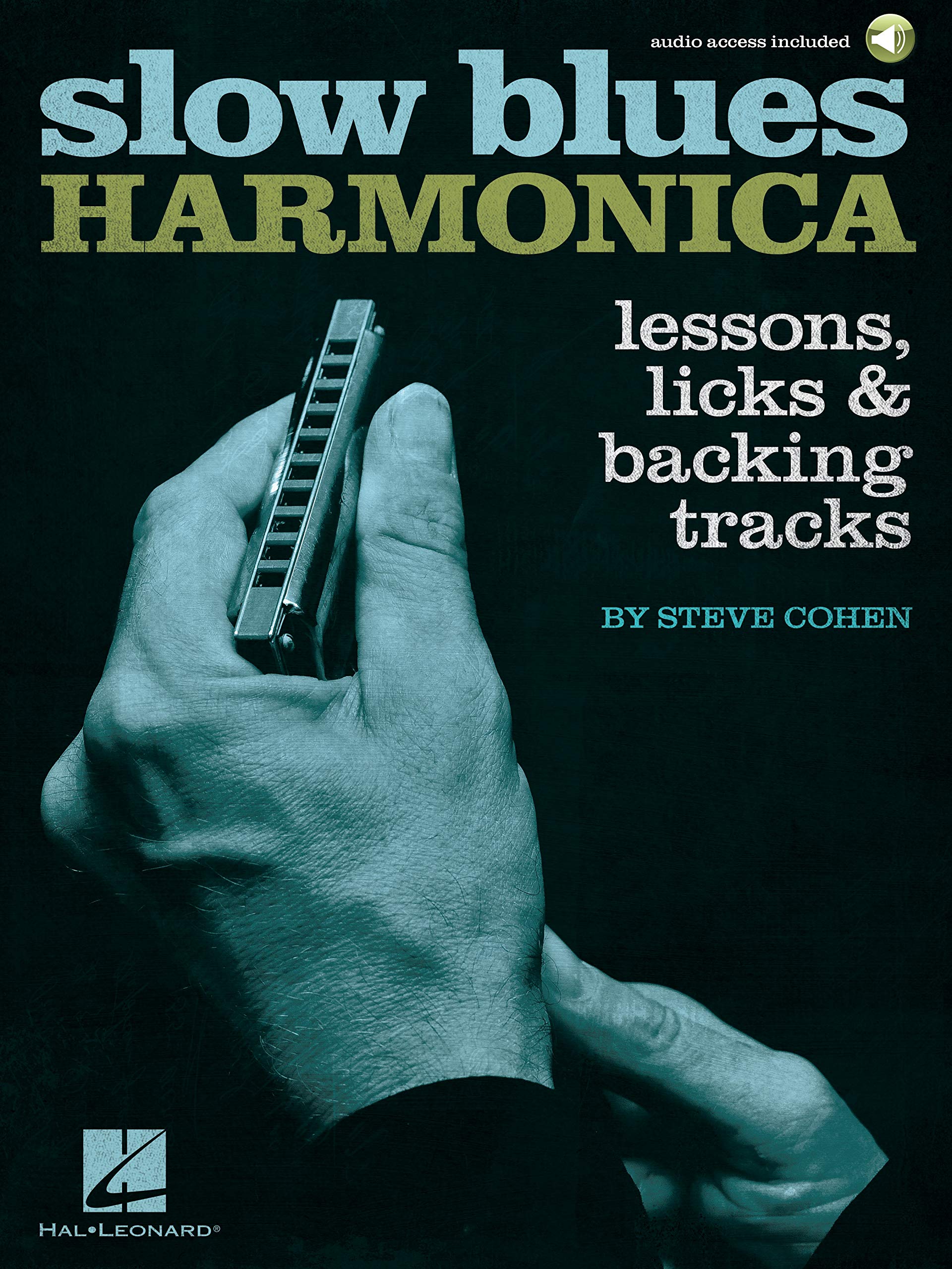 Slow Blues Harmonica: Lessons, Licks & Backing Tracks by Steve Cohen  Book with Online Audio,Used