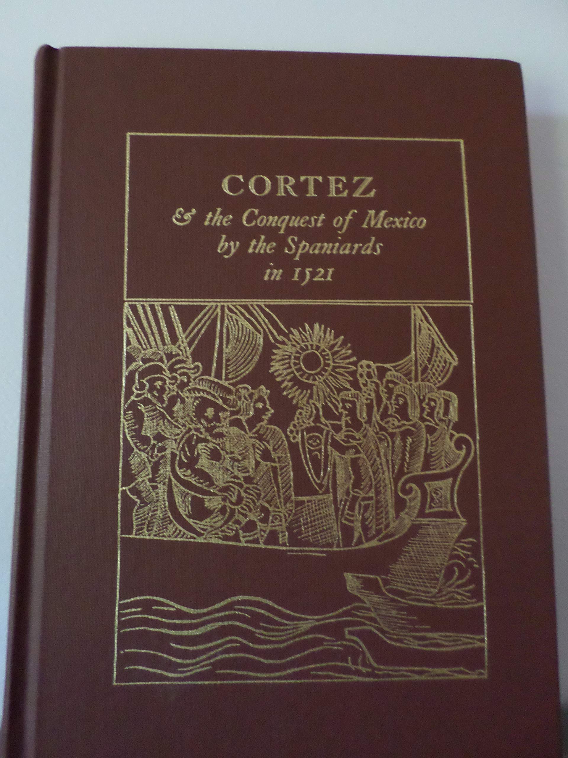 Cortez and the Conquest of Mexico by the Spaniards in 1521 (English and Spanish Edition),Used