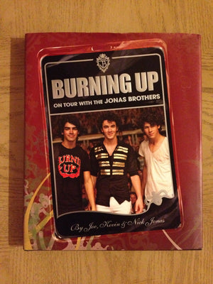 Burning Up: On Tour with the Jonas Brothers,New