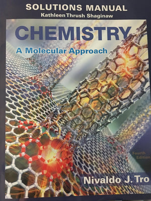 Solution Manual for Chemistry: A Molecular Approach,Used