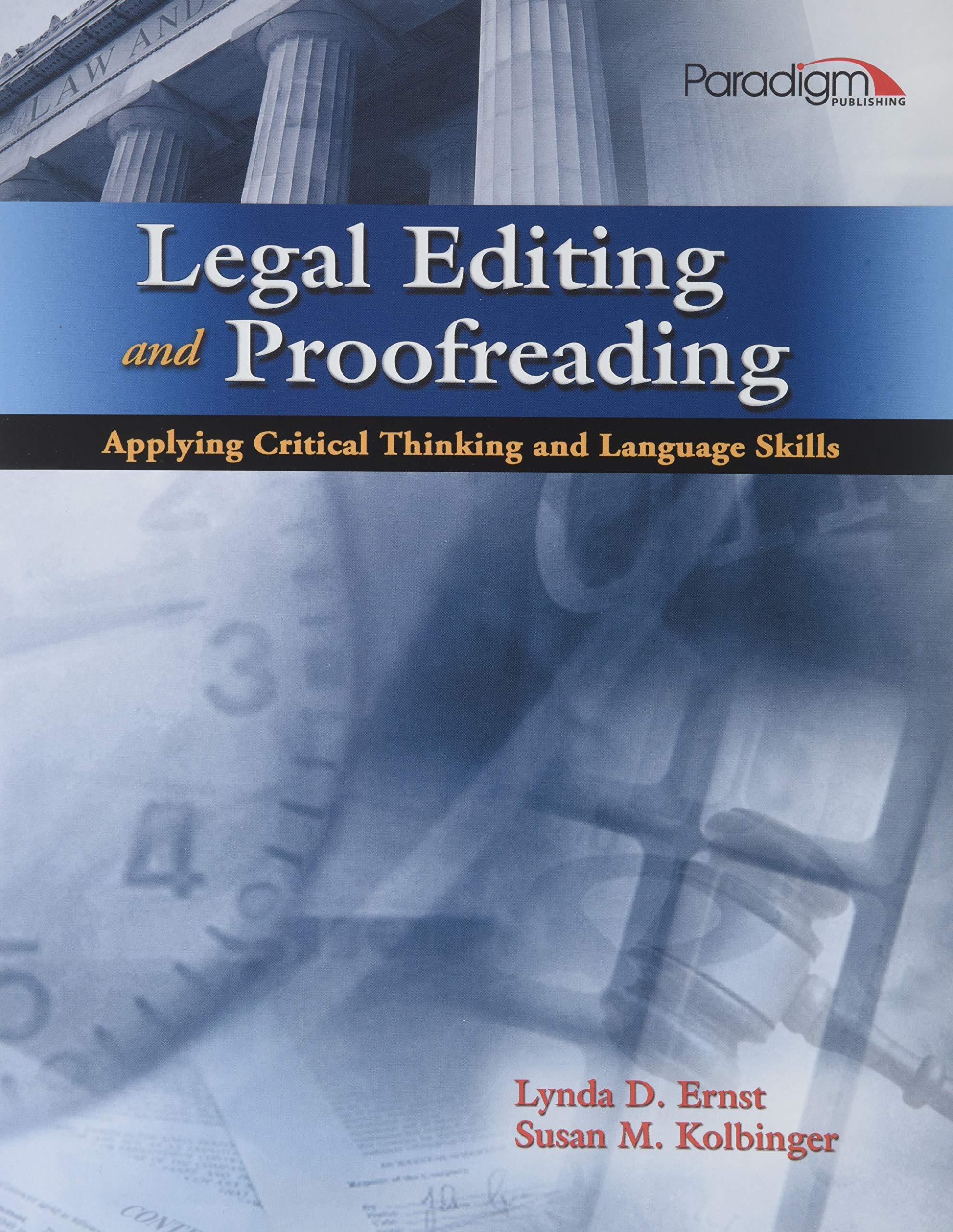 Legal Editing and Proofreading: Applying Critical Thinking and Language Skills,Used
