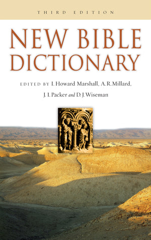 New Bible Dictionary (Volume 1) (The New Bible Set),Used