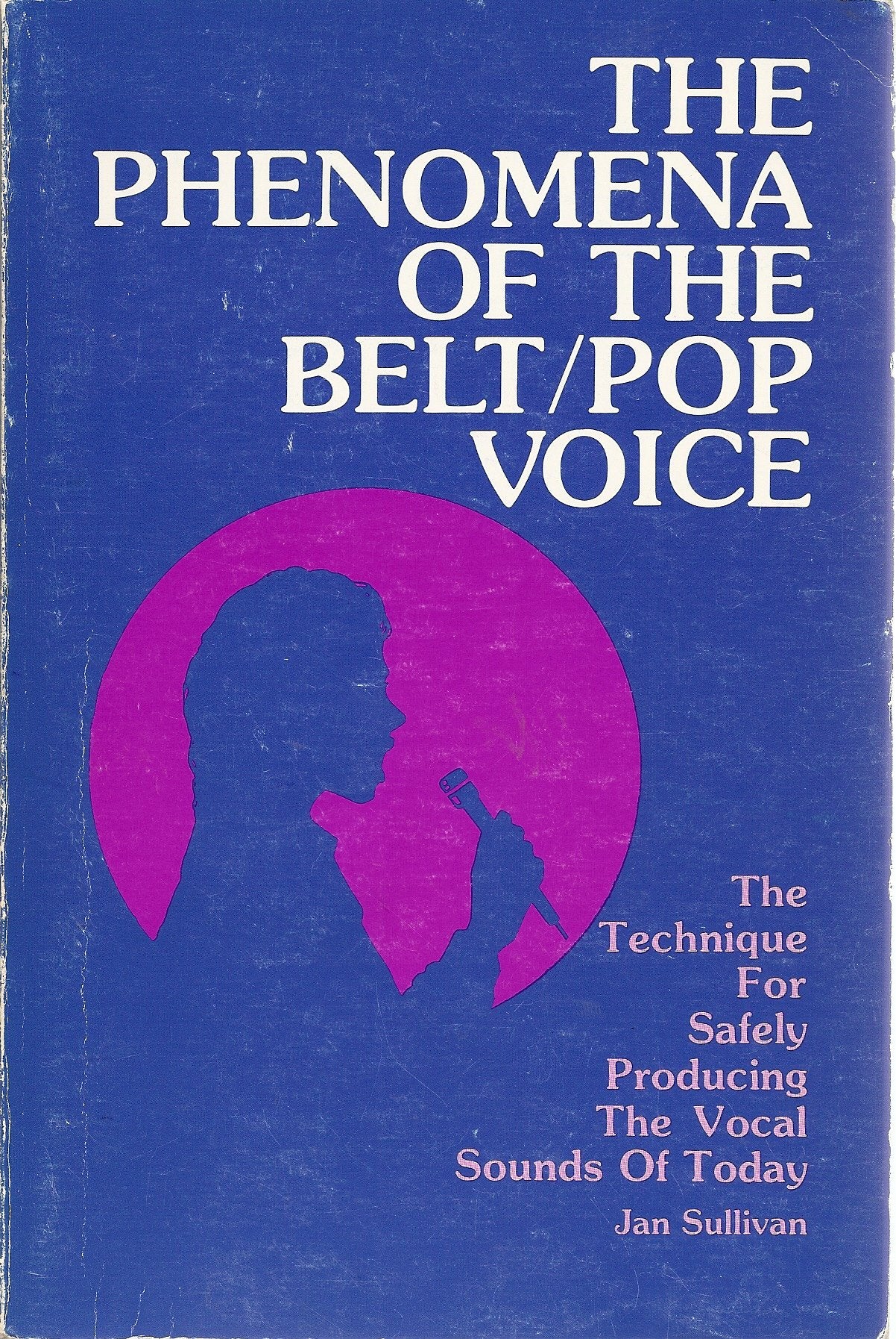 The Phenomena Of The Belt/Pop Voice,New
