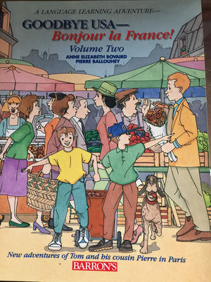 GoodBye USA Bonjour LA France: A Language Learning Adventure (English and French Edition),Used