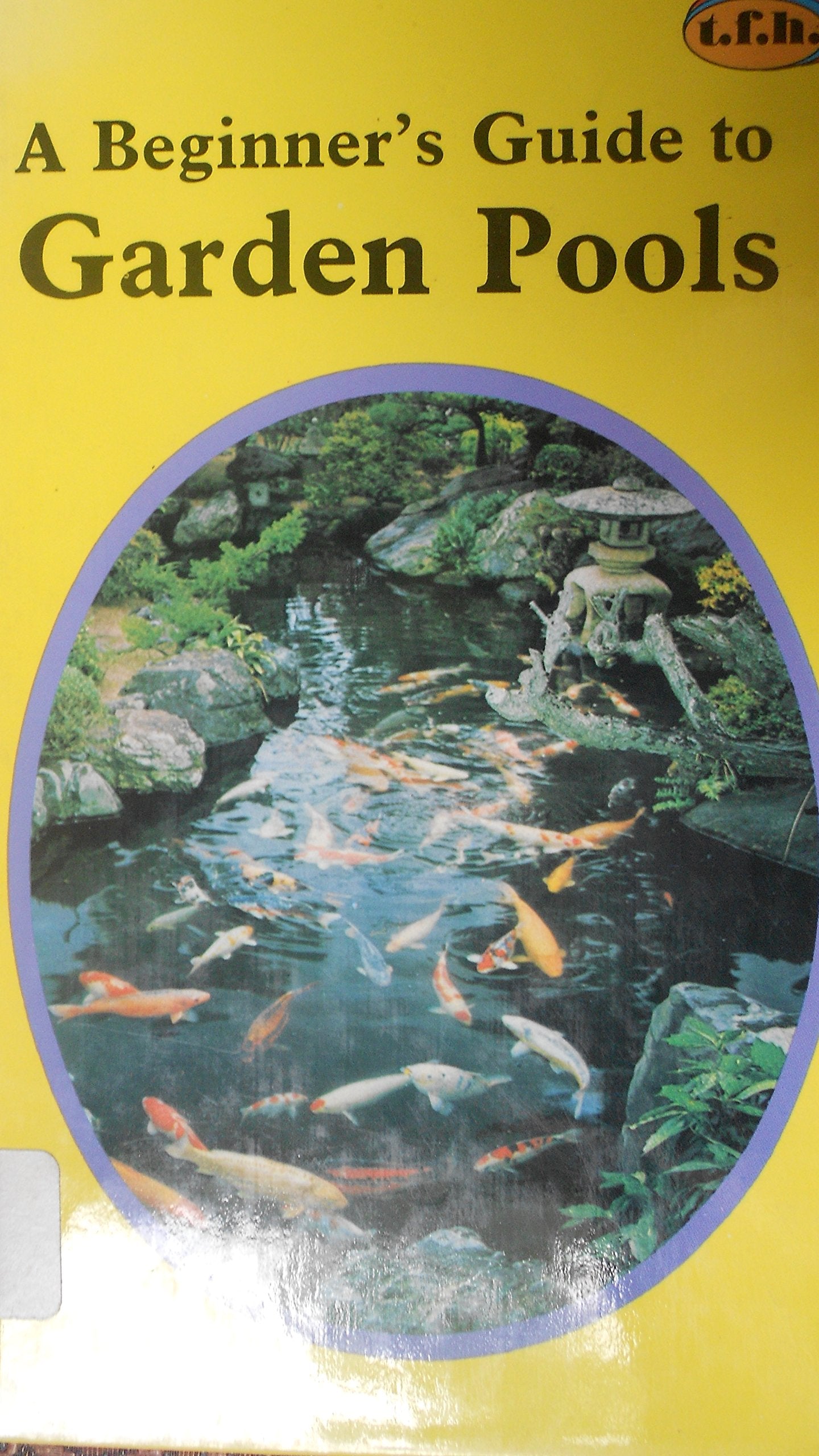 Beginner's Guide to Garden Pools,Used