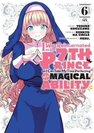 I Was Reincarnated As The 7Th Prince So I Can Take My Time Perfecting My Magical Ability 6 (I Was Reincarnated As The 7Th Prince,New
