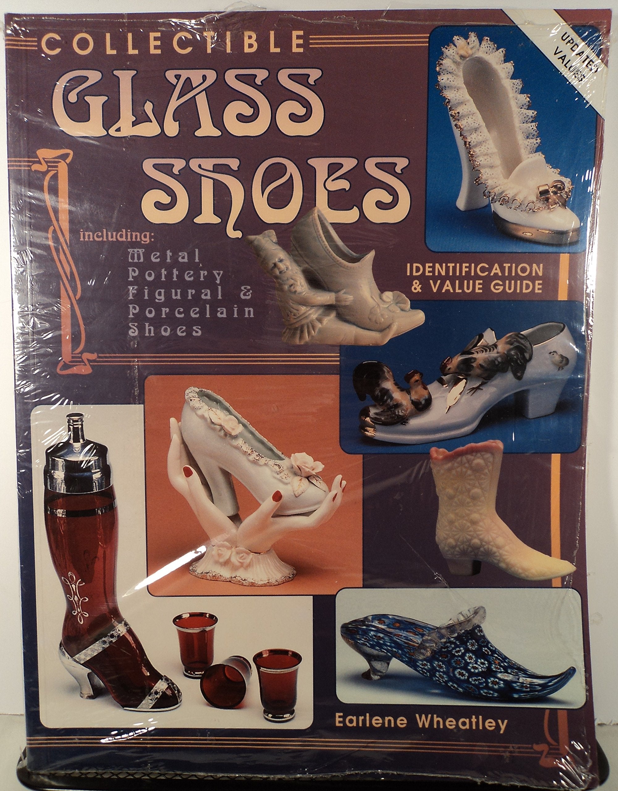 Collectible Glass Shoes: Including Metal, Pottery, Figural & Porcelain Shoes,Used