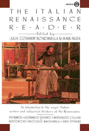 The Italian Renaissance Reader (Meridian S),New