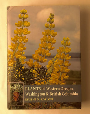 Plants of Western Oregon, Washington & British Columbia,Used