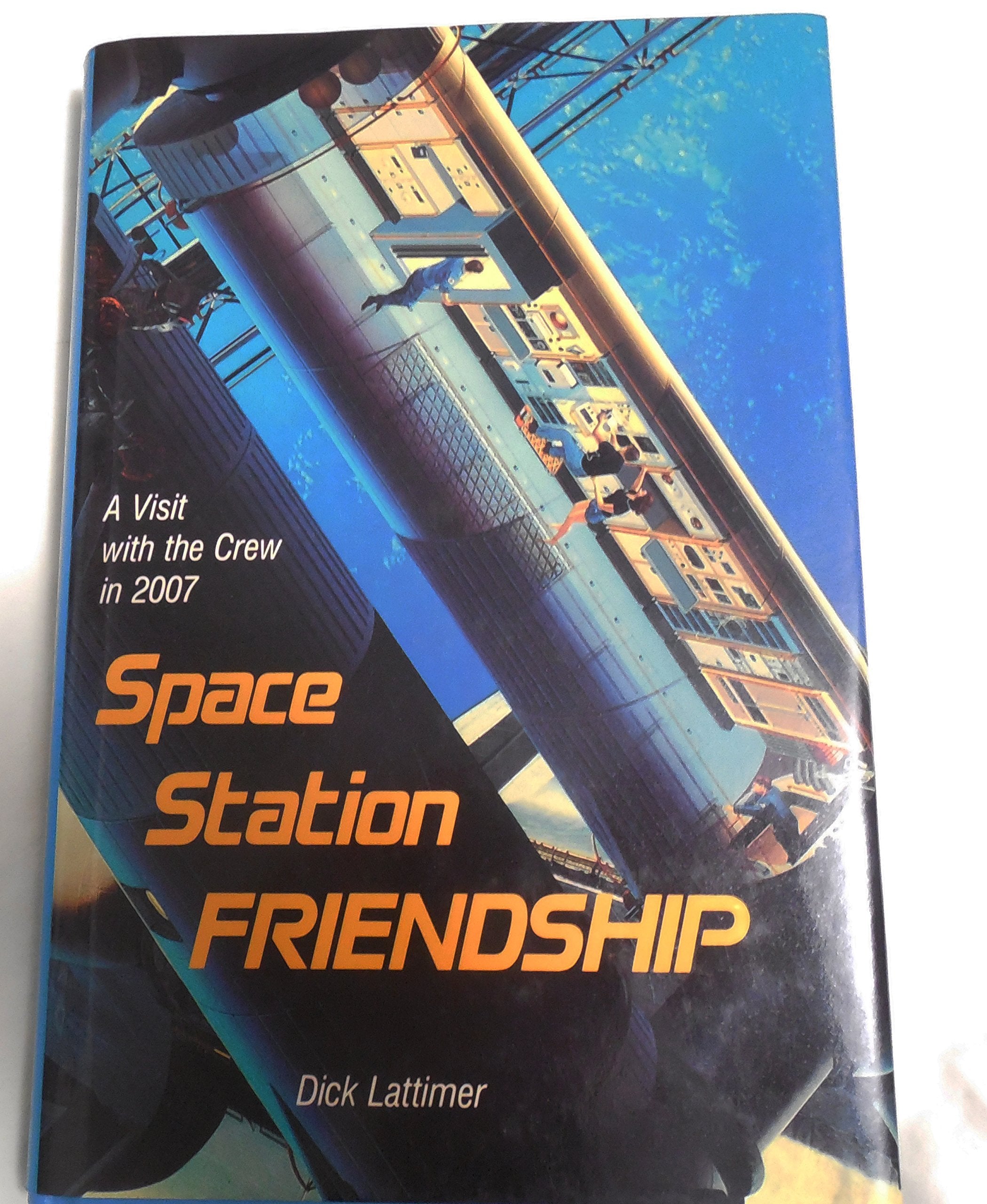 Space Station Friendship: a Visit with the Crew in 2007,Used