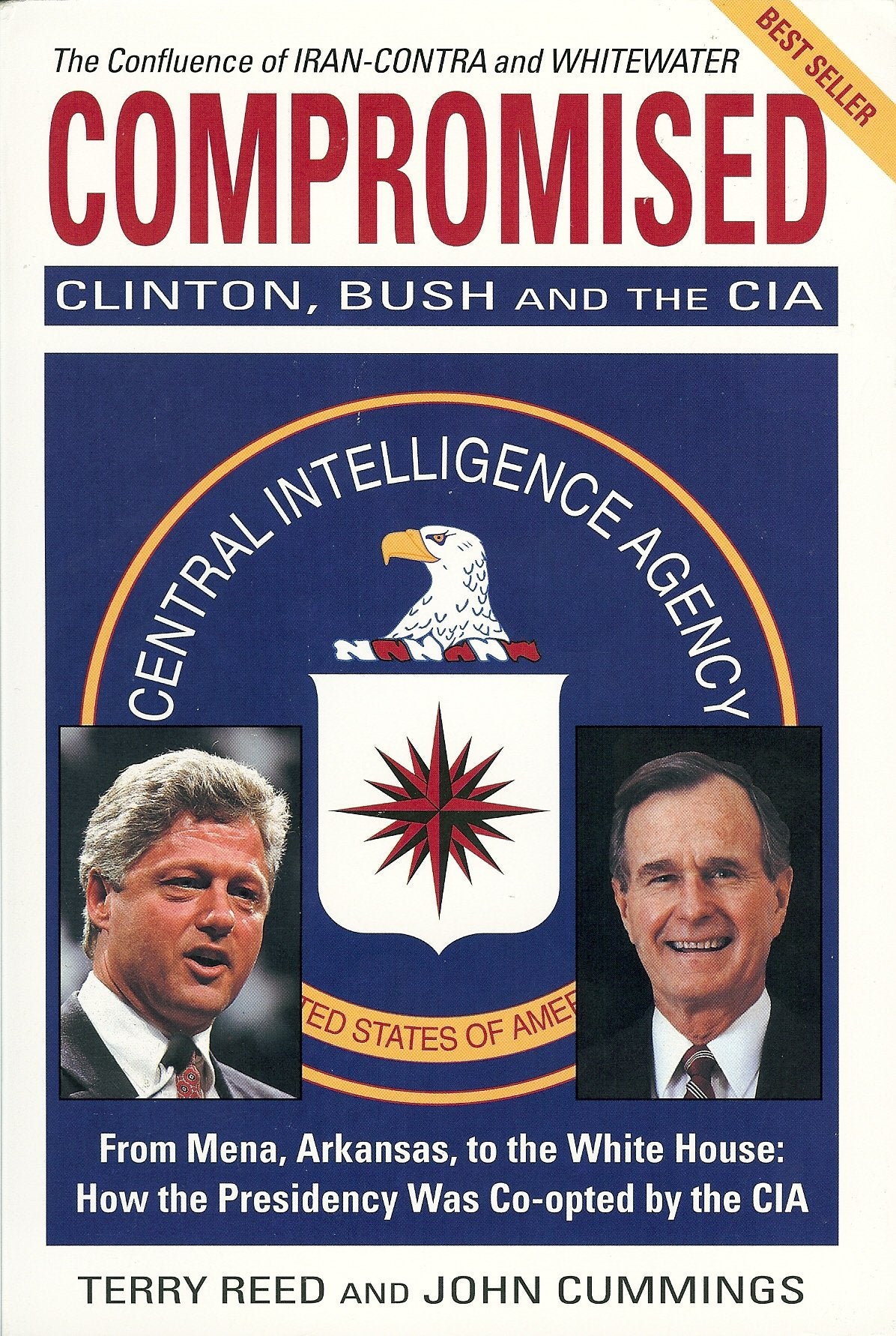 Compromised: Clinton, Bush and the CIA,Used