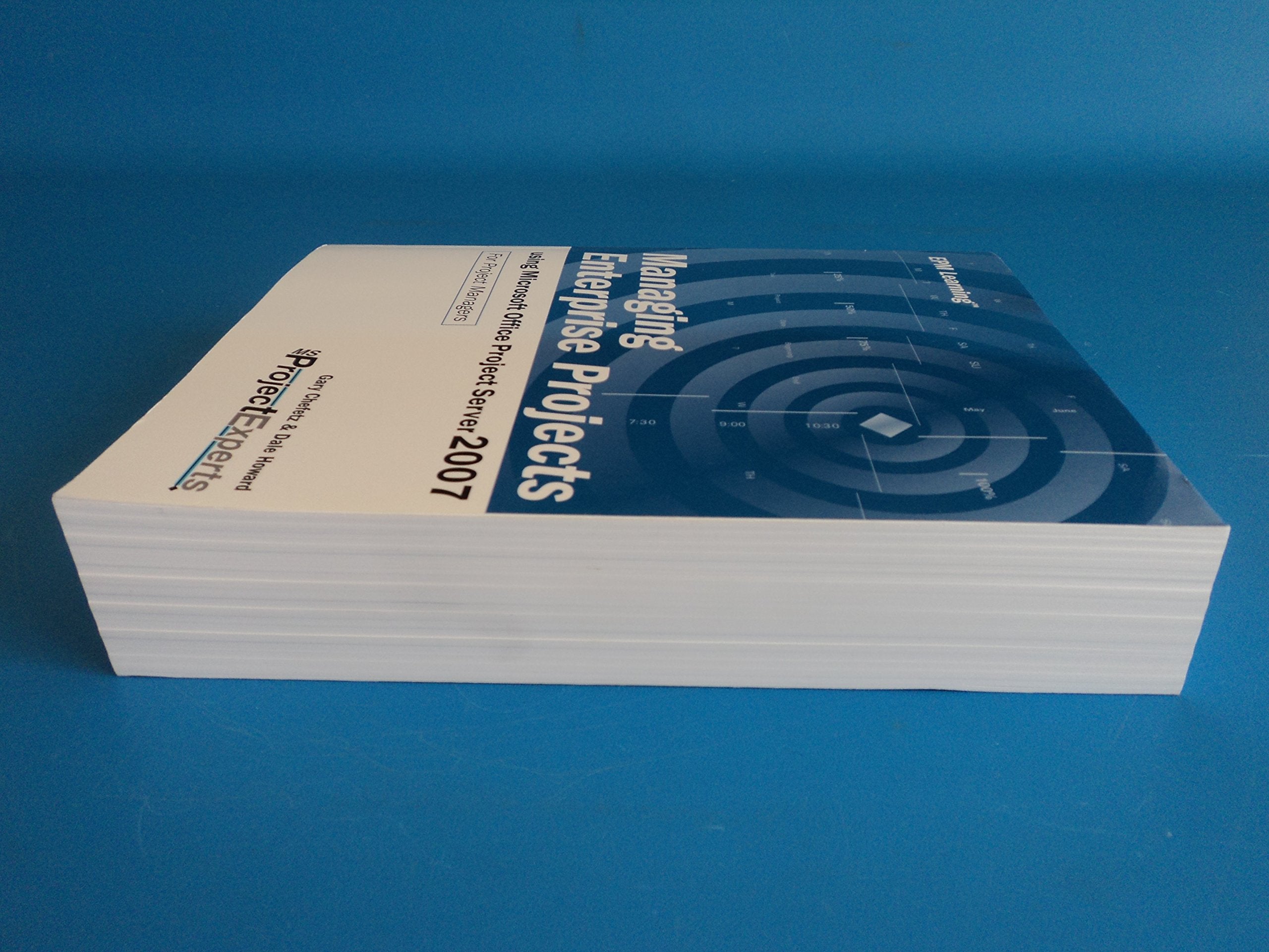 Managing Enterprise Projects using Microsoft Office Project Server 2007 Second Edition,Used