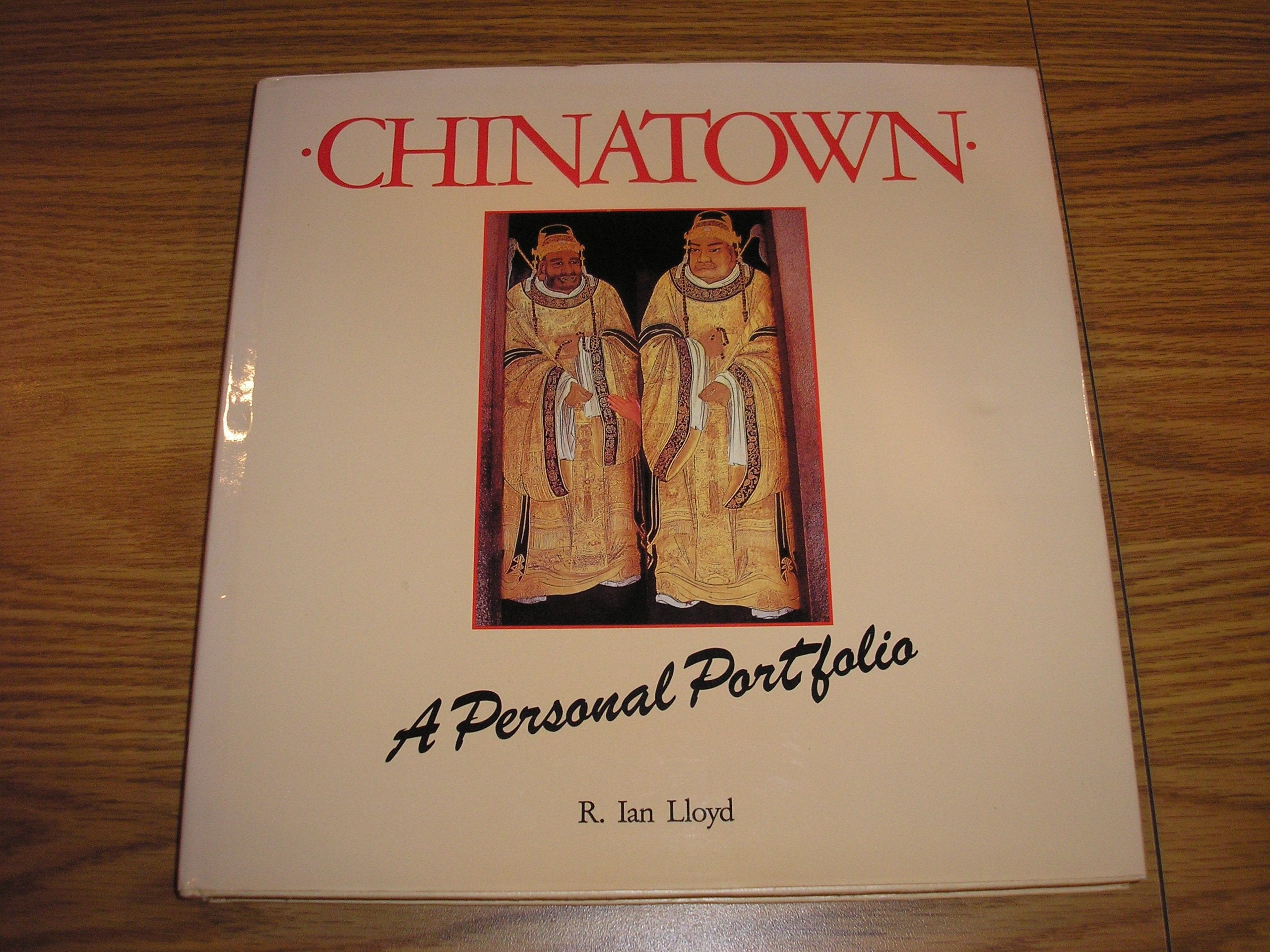 Chinatown, A Personal Portfolio (Mandarin Chinese Edition),Used