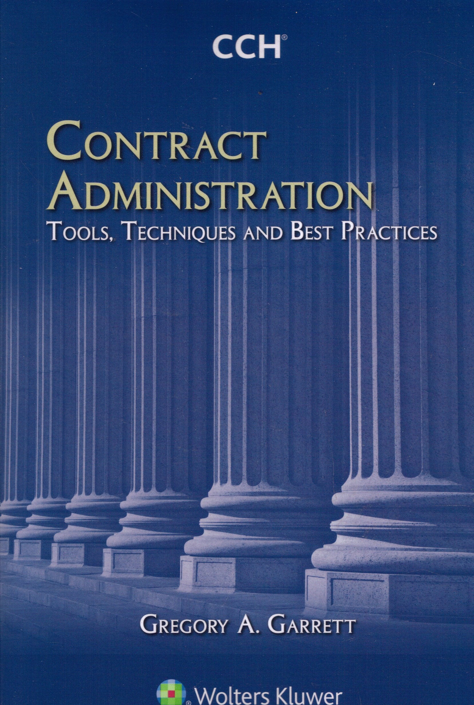 Contract Administration, 2009: Tools Techniques Best Practices,Used