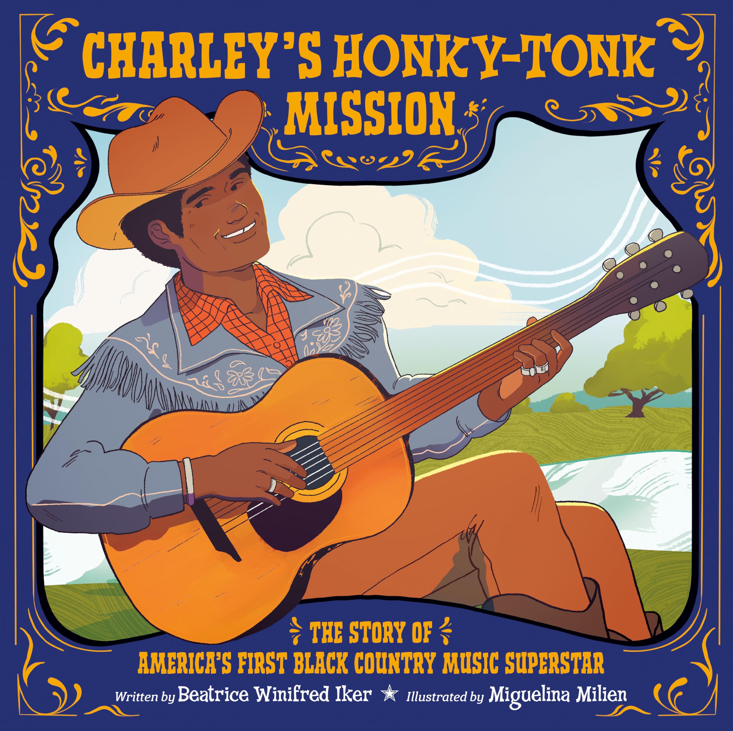 CharleyS HonkyTonk Mission: The Story Of AmericaS First Black Country Music Superstar