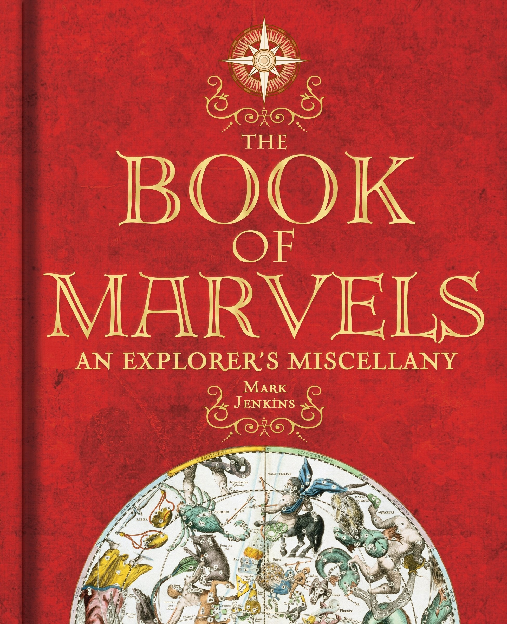The Book of Marvels: An Explorer's Miscellany,Used