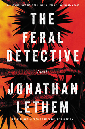 The Feral Detective: A Novel,Used
