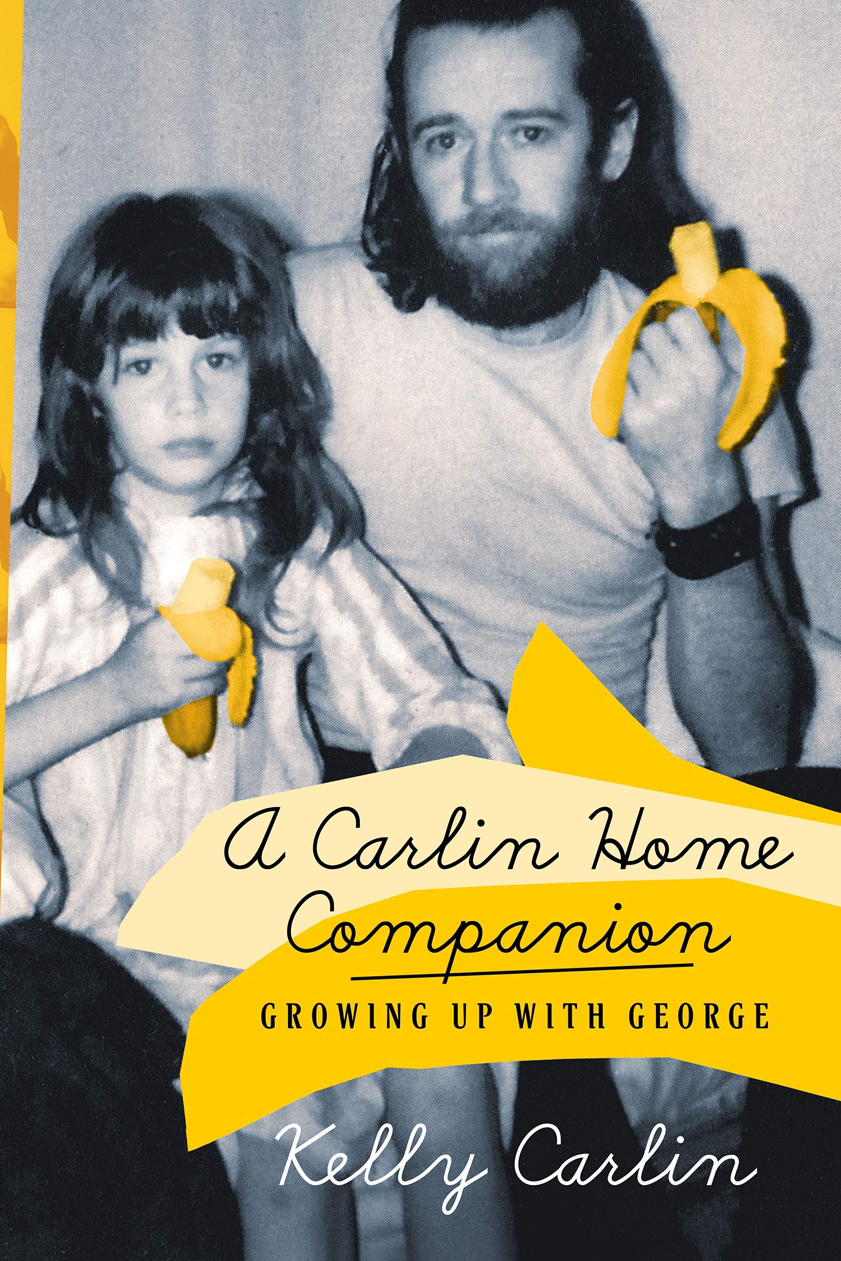 A Carlin Home Companion: Growing Up With George